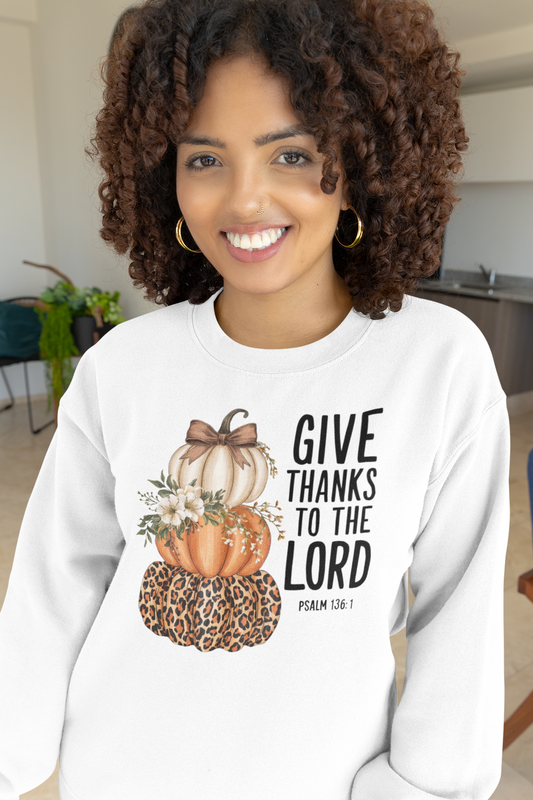 Give Thanks to the Lord Design Sweatshirt Unisex Crewneck Adult Size
