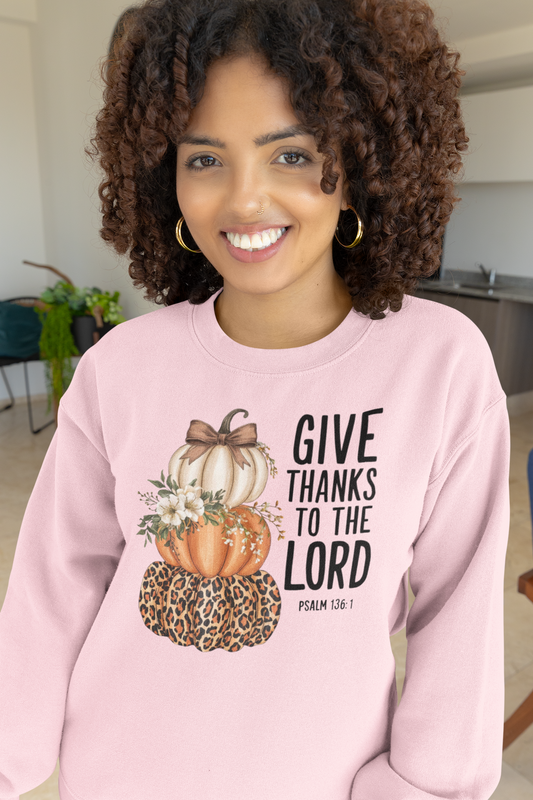 Give Thanks to the Lord Design Sweatshirt Unisex Crewneck Adult Size